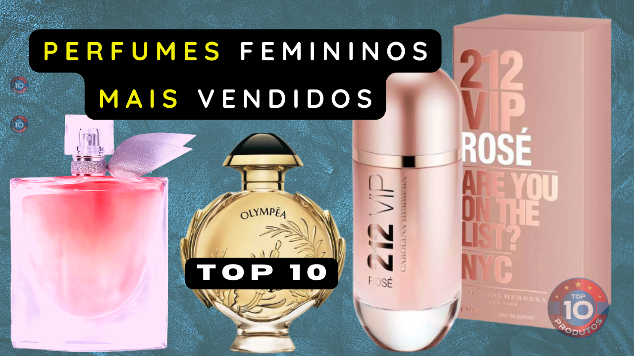 Melhor Perfume: Melhores Perfumes Exclusivos e Bem Avaliados.